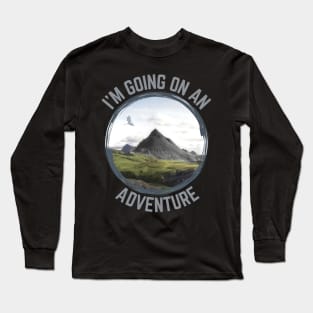 I'm Going on an Adventure - Lonely Mountain - Fantasy - Funny Long Sleeve T-Shirt